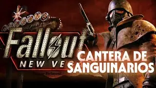 CANTERA DE SANGUINARIOS-Fallout New Vegas