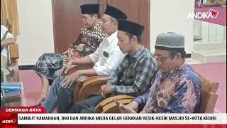 SAMBUT RAMADHAN, DMI DAN ANDIKA MEDIA GELAR GERAKAN RESIK-RESIK MASJID SE-KOTA KEDIRI