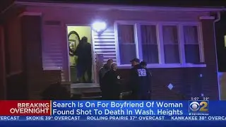 Search Underway For Boyfriend Of Woman Found Shot To Death In Washington Heights