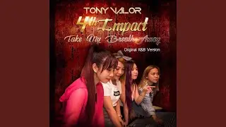 Take My Breath Away (Original R & b Version)