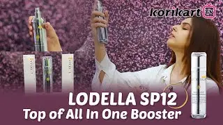 LODELLA SP12 : Top of All In One Booster ✨| KorikartTV