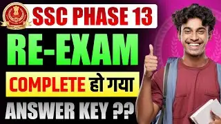SSC Phase 13 Answer Key Update||Phase 13 Re-Exam All Shift Review|SSC Selection Post 2025 Answer Key