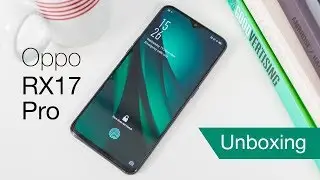 Oppo RX17 Pro unboxing