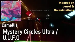 Camellia - Mystery Circles Ultra / U.U.F.O. | 94.16% SS  (Expert+) | Beat Saber