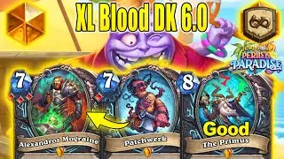 XL Blood DK 6.0 Is Best DK Control Deck After Balance Patch At Perils in Paradise | Hearthstone