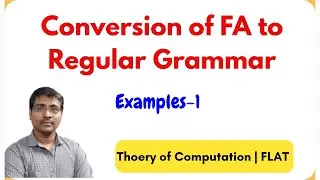2.23 Conversion from Finite Automata into Regular Grammar | Examples-1 | TOC | FLAT