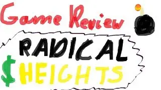 Radical Heights - Game Review #04