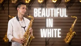 Beautiful In White Alto - Saxophone Cover By Bing Cher
