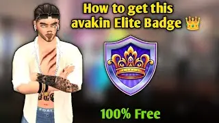 How to get Avakin elite badge on Avakinlife 2024 || new elite badge or Avakinlife 2024