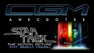 CGM Anecdotes - Star Trek Le Film (feat. Douglas Trumbull) (1979)