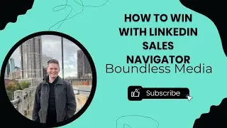 How to WIN with LinkedIn Sales Navigator