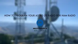 ASTRO 25 CPS &mdash; пошаговое руководство по программированию XTL/XTS для любительской радиостанции P25