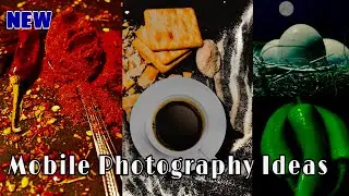 4 Mobile Food  Photography ideas At Home | Creative Photography ideas 2021