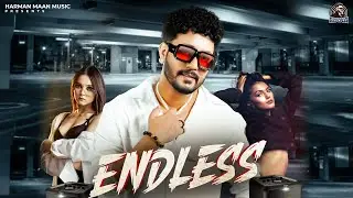Endless (official song) Harman Maan | Latest Punjabi Song 2024