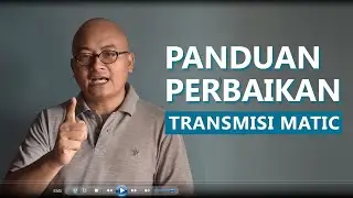 Panduan dan Tata Cara Perbaikan Transmisi Matic // Kerusakan Mobil Matic