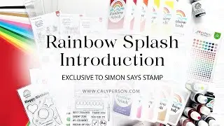 Introducing the Rainbow Splash Line from Simon Says Stamp!