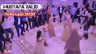 Daweta Xalid & Menal/ Mustafa Xalid- Schexani 2020 مـُصطـفى خــالـِـد شيخاني