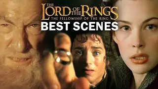 The Lord of the Rings: The Fellowship of the Ring's Best Scenes