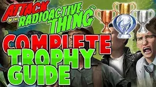 100% Completion Trophy Guide | Attack of the Radioactive Thing | DLC 3