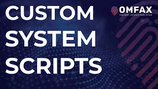 Custom System Scripts - Keyfax Administration