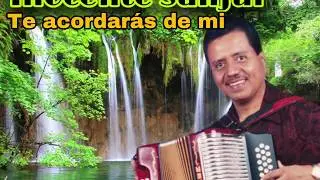 Inocente Sanjur - Te acordarás de mi