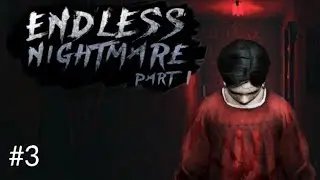 ENDLESS NIGHTMARE 3 | EXPLORE THE BASEMENT