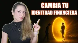 C&Oacute;MO REPROGRAMAR TU IDENTIDAD FINANCIERA &iexcl;FUNCIONA!
