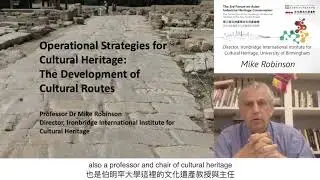 Mike Robinson - Operational Strategies for Cultural Heritage: The Development of Cultural Routes