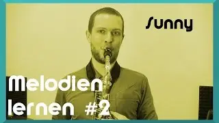 Saxophon Songs lernen #2: Sunny auf dem Saxophon spielen - Video: Saxophon lernen