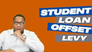How to Stop an IRS Student Loan Wage Levy or Tax Refund Offset!