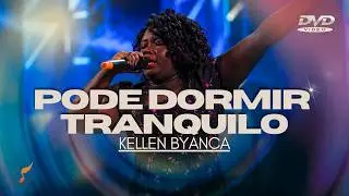Kellen Byanca | Os Melhores Clipes - [DVD Pode Dormir Tranquilo]
