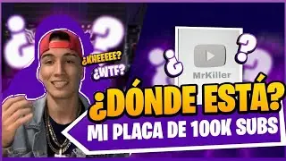 UNBOXING PLACA 100 MIL SUSCRIPTORES - &iquest;SE ME PERDI&Oacute;? - MrKiller