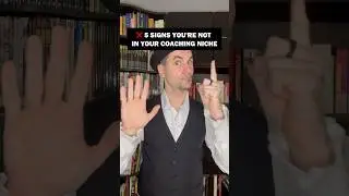 5 Signs You Are Not In The Right Coaching Niche