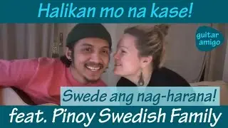 Halikan mo na kase! feat. Pinoy Swedish Family