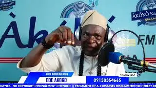 EDE AKOKO || Dr. Dotun PhD. Doctor of Natural Medicine