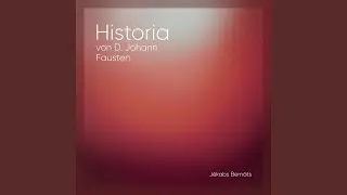 Historia von D. Johann Fausten: Tableau IV: Pri&egrave;re, juste au cas o&ugrave; (Live)
