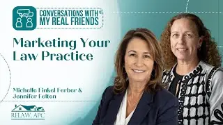 Marketing Your Law Practice: How to Attract the Right Clients and Grow with Confidence
