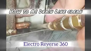 Ac Drain line block repair | Electro Reverse 360| new video #shorts #acrepair #viral 
