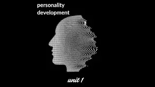 personality :meaning, types, traits, self exploration and co-existence | complete one - shot lecture
