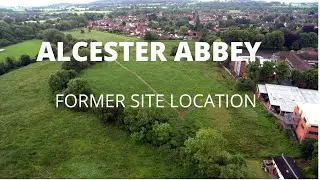 Alcester - Former Alcester Abbey Site Location