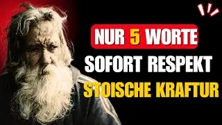 Sprich diese 5 stoischen Worte – und Menschen fühlen deine Stärke _ STOIZISMUS