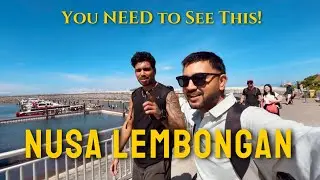 Exploring Nusa Lembongan || Bali&rsquo;s Secret Island Paradise || Part - 1