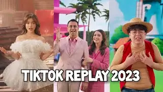 TIKTOK REPLAY 2023