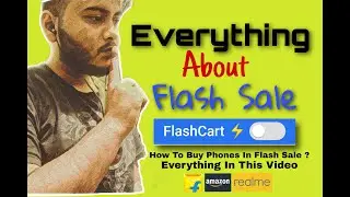 How To Order Mobiles In Flash Sale ? Everything About FlashSale | FlashSale Trick In Hindi |#TBS