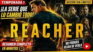 🇪🇸 Reacher Temporada 1 (Completa) Te Lo Resumo Cine Serie Películas Series