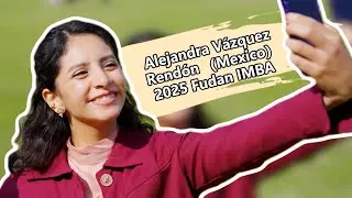 From Mexico to Shanghai: Ale’s Fudan MBA journey🌍✨