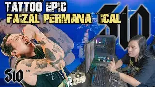 TATTOO EPIC FAIZAL PERMANA / ICAL - 510 BAND || TATTOO REVIEW