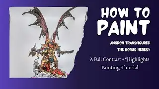 How to Paint - Angron Transfigured - A Contrast Painting Tutorial