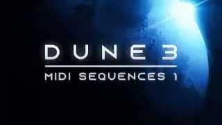 Dune Midi Sequences 1 &mdash; Dune 3 Presets And Midi Files
