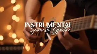 Relaxing & Inspiring!! Flamenco, Violin & Accordion Instrumental Magic